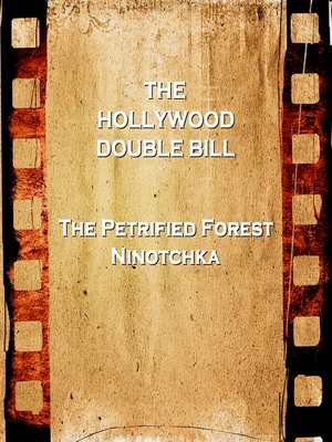 cover image of Hollywood Double Bill: The Petrified Forest / Ninotchka